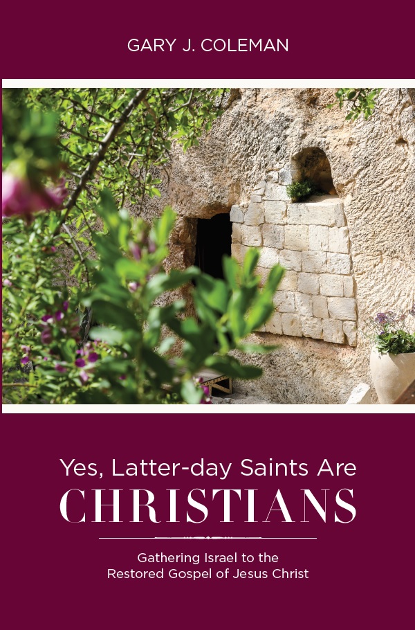 Yes, Latter-day Saints are Christians